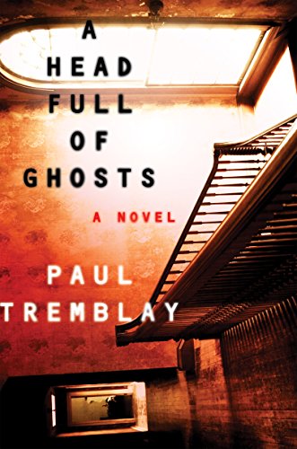 Review – A Head Full of Ghosts by Paul Tremblay